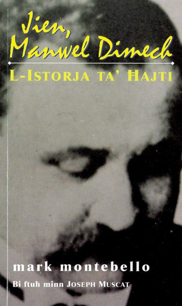 Jien, Manwel Dimech – L-Istorja ta’ Hajti - 1860-1921 - Agenda Bookshop